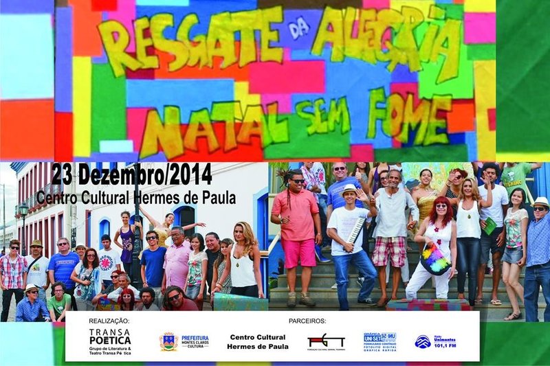 Show Beneficente Resgate da Alegria: Natal sem Fome, realizado pela classe artística de Montes Claros no Centro Cultural no dia 23 de dezembro de 2014.